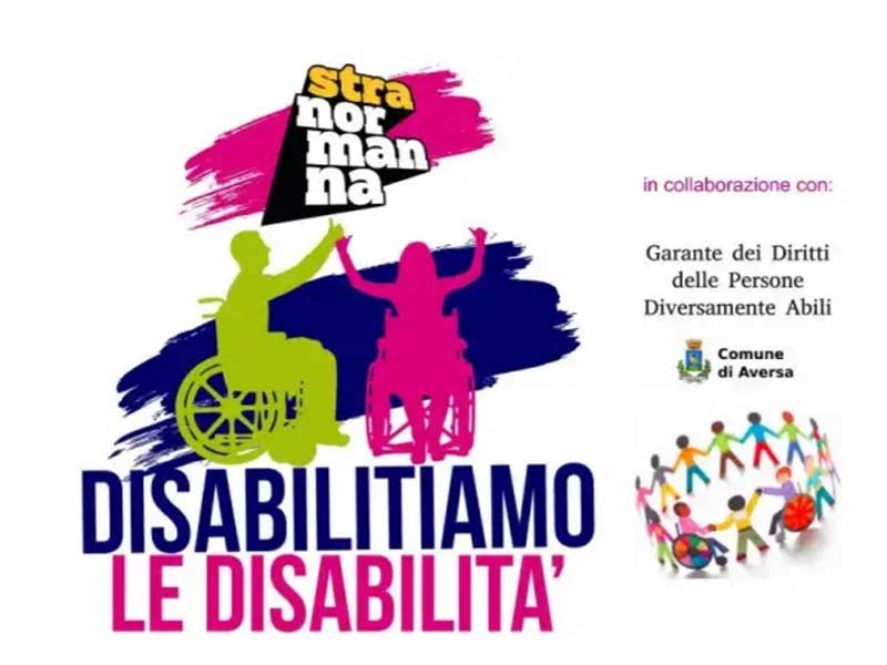 Aversa: “Disabilitiamo le disabilità”