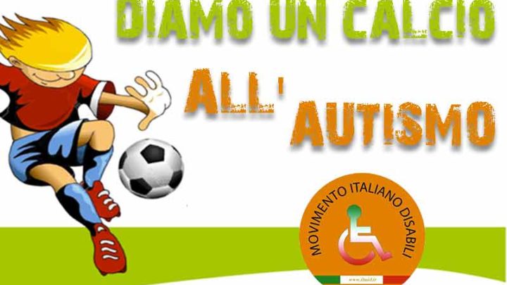 “Diamo un calcio all’autismo”