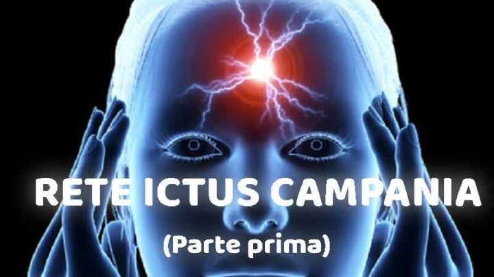 Campania e la rete dell’ictus che non c’è (prima parte)