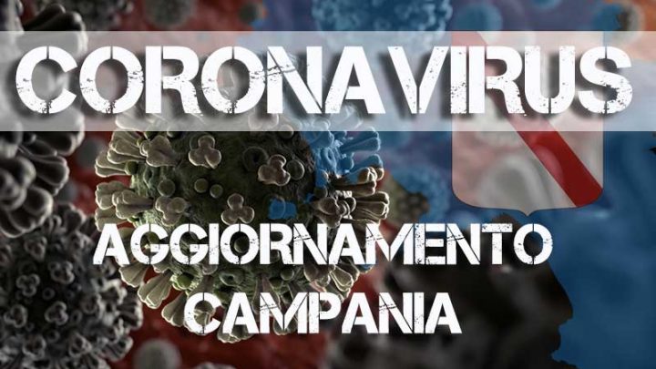 Aggiornamento al 12 marzo situazione Coronavirus in Campania