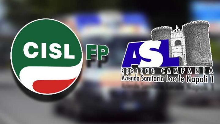È scontro aperto tra la Cisl-Fp e l’Asl Na1 Centro