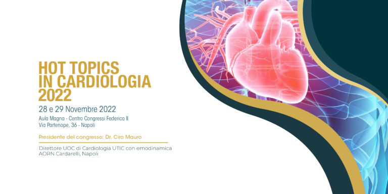 Hot Topics in Cardiologia 2022:  lo stato dell’arte della Cardiologia campana