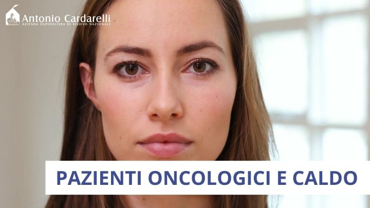 “Estate in salute”, il paziente oncologico