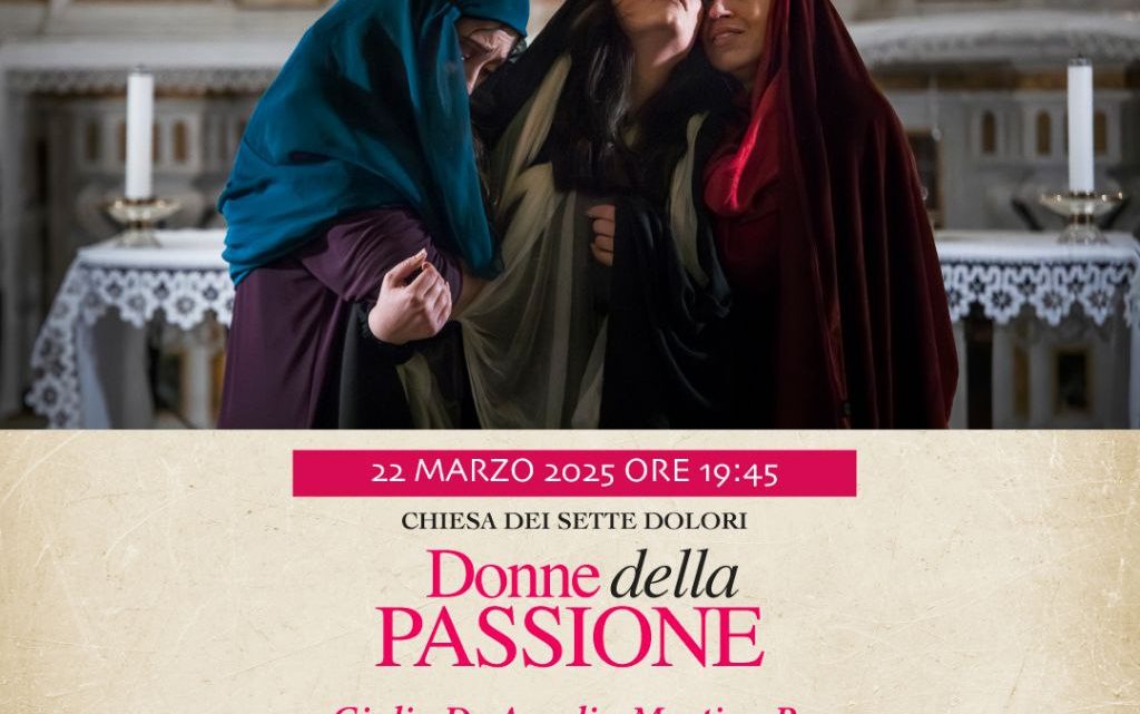 “Donne della Passione”: il secondo evento del cartellone “Resurrexit” a Sant’Agnello