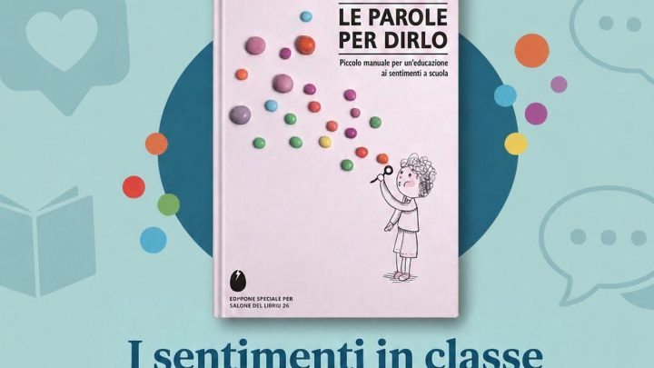 “Le parole per dirlo”: nasce nelle scuole di Napoli il manuale per educare ai sentimenti e contrastare la violenza di genere