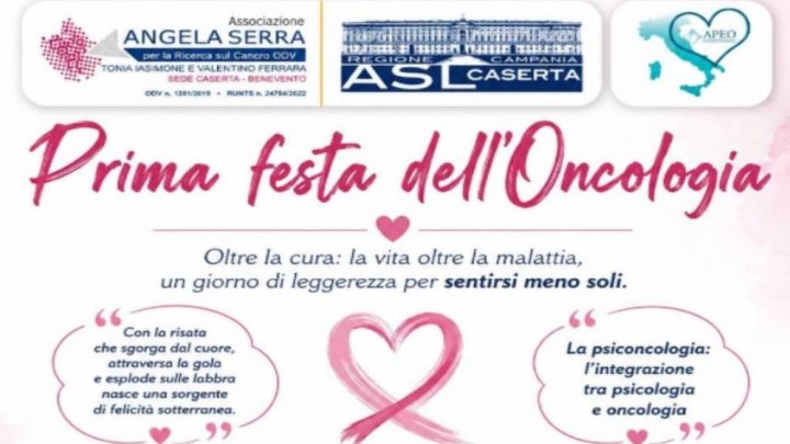 ASL CASERTA, “PRIMA FESTA DELL’ONCOLOGIA A PIEDIMONTE MATESE