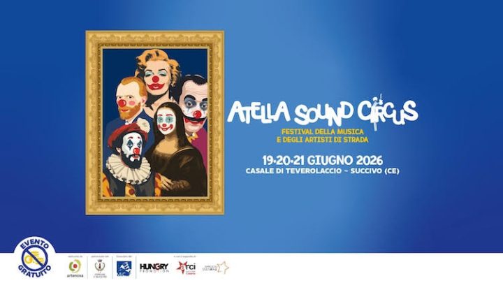 Atella Sound Circus, dal 19 giugno prossimo  3 giorni di arte e solidarietà